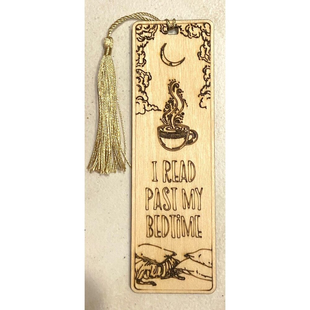 6" Wood Bookmark - I Read Past My Bedtime - B019